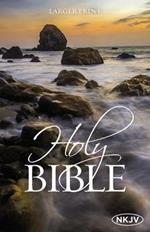 The NKJV, Holy Bible, Larger Print, Paperback: Holy Bible, New King James Version