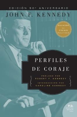 PERFILES DE CORAJE - John F. Kennedy - cover