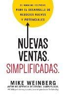 Nuevas ventas. Simplificadas.: El manual esencial para el desarrollo de posibles y nuevos negocios