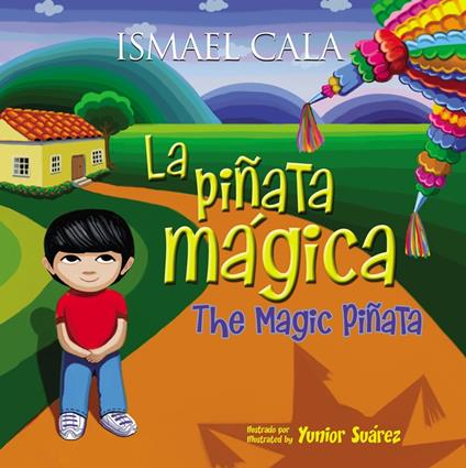 The Magic Pinata/Piñata mágica - Ismael Cala - ebook
