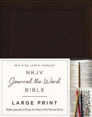 NKJV, Journal the Word Bible, Large Print, Bonded Leather, Brown, Red Letter: Reflect, Journal, or Create Art Next to Your Favorite Verses - Thomas Nelson - cover
