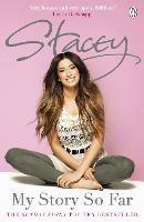 Stacey: My Story So Far - Stacey Solomon - cover