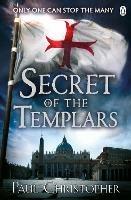 Secret of the Templars - Paul Christopher - cover