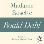 Madame Rosette (A Roald Dahl Short Story)