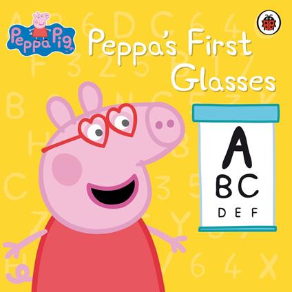 Peppa Pig: Peppa's First Glasses - Peppa Pig - ebook