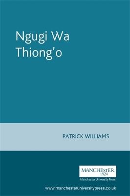 Ngugi Wa Thiong'O - Patrick Williams - cover