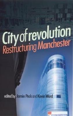 City of Revolution: Restructuring Manchester - cover