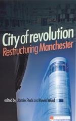 City of Revolution: Restructuring Manchester