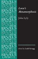 Love'S Metamorphosis: John Lyly