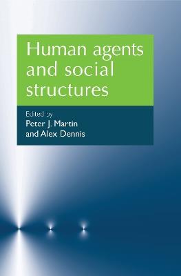 Human Agents and Social Structures - cover