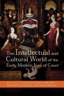 The Intellectual and Cultural World of the Early Modern Inns of Court - cover
