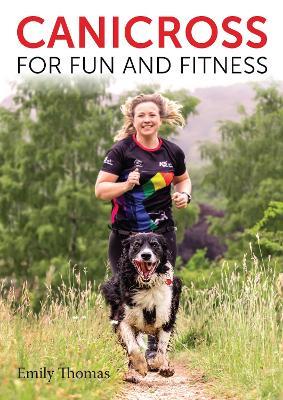 Canicross for Fun and Fitness - Emily Thomas - cover