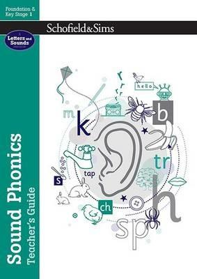 Sound Phonics Teacher's Guide: EYFS/KS1, Ages 4-7 - Schofield & Sims,Carol Matchett - cover