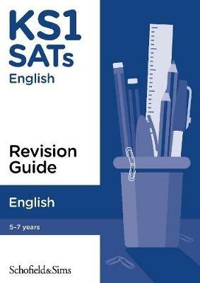 KS1 SATs English Revision Guide - Schofield & Sims,Carol Matchett - cover
