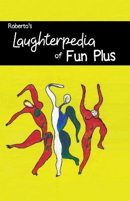 Laughterpedia of Fun Plus - Roberto - cover