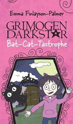 Grimogen Darkstar: A Spooky and Magical Story for Animal Lovers Aged 7 to 11 - Emma Finlayson-Palmer - cover