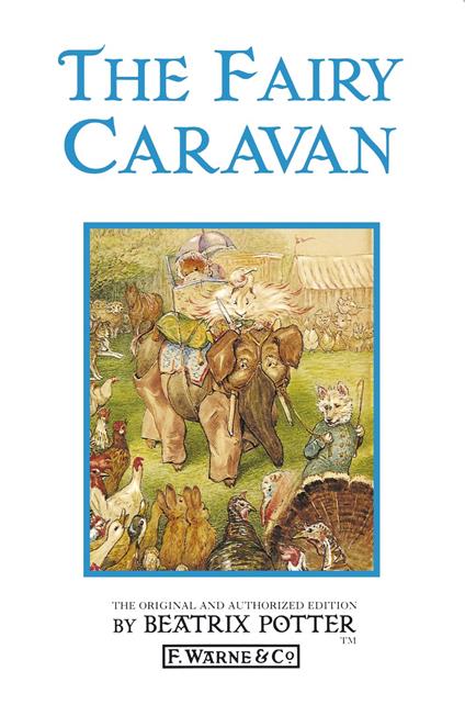 The Fairy Caravan - Beatrix Potter - ebook