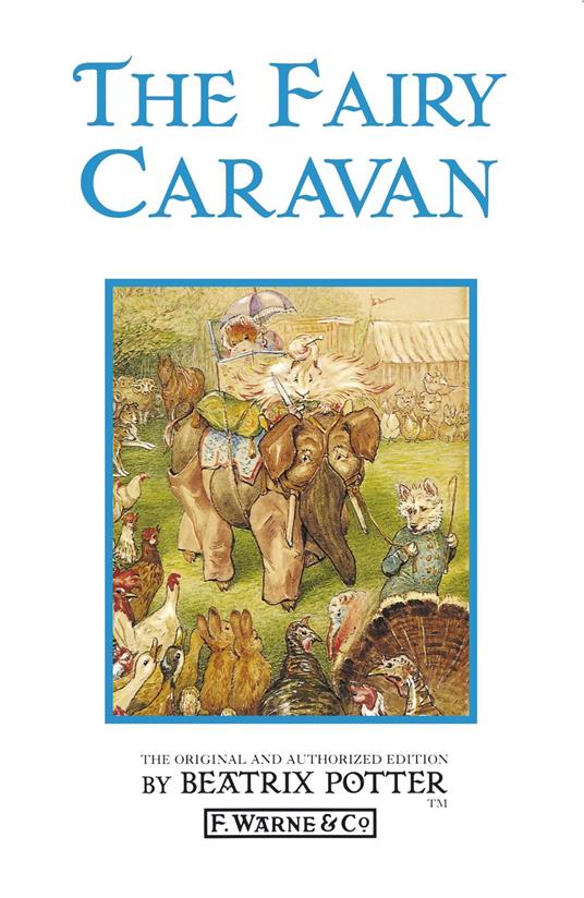 The Fairy Caravan - Beatrix Potter - ebook