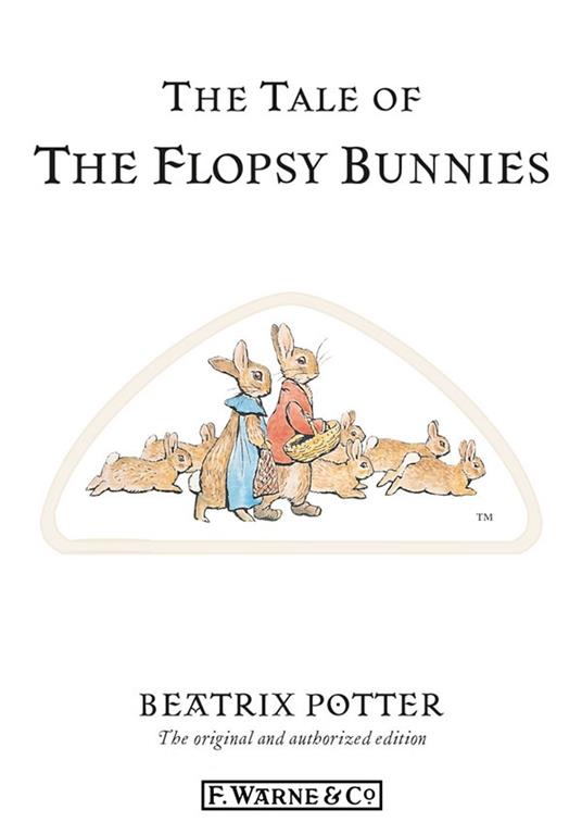 The Tale of The Flopsy Bunnies - Beatrix Potter - ebook