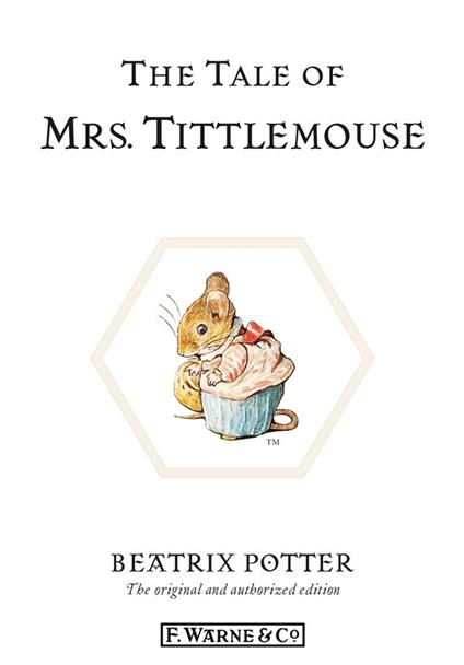 The Tale of Mrs. Tittlemouse - Beatrix Potter - ebook