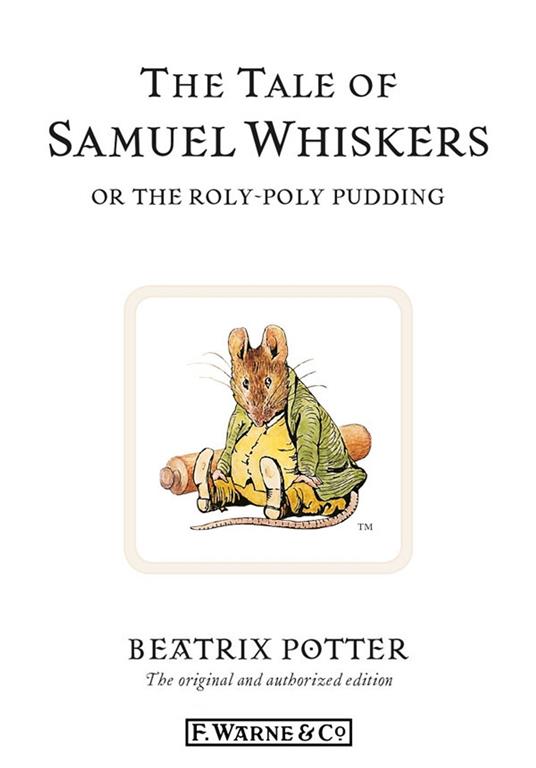 The Tale of Samuel Whiskers or the Roly-Poly Pudding - Beatrix Potter - ebook