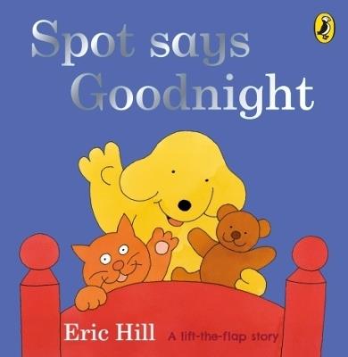 Spot Says Goodnight - Eric Hill - cover