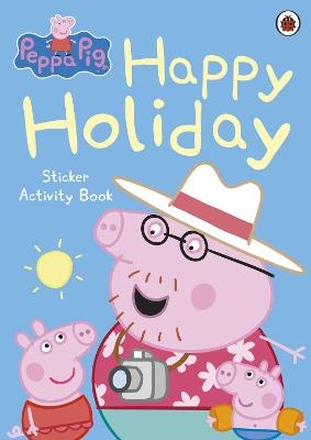 Peppa Pig: Happy Holiday Sticker Activity Book - Peppa Pig - cover