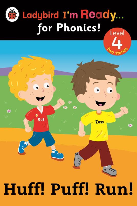 Huff! Puff! Run! Ladybird I'm Ready for Phonics: Level 4 - Penguin Random House Children's UK - ebook
