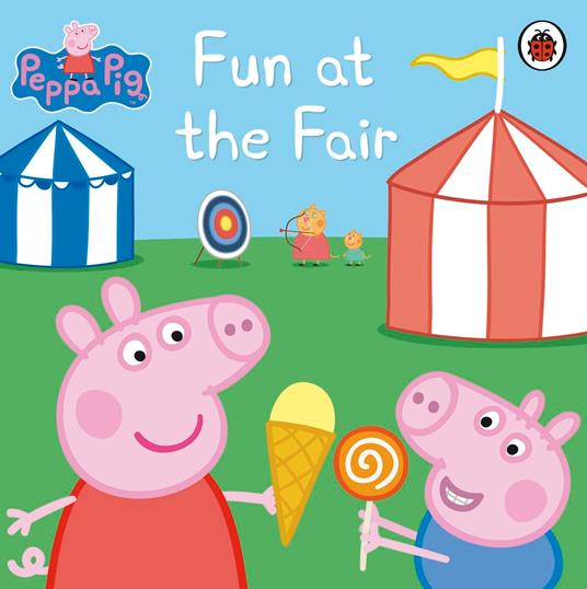 Peppa Pig: Fun at the Fair - Peppa Pig - ebook