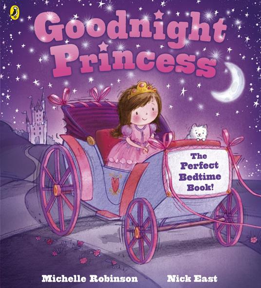 Goodnight Princess - Michelle Robinson,Nick East - ebook