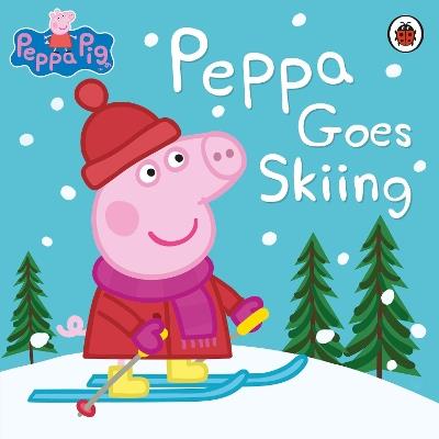 Peppa Pig: Peppa Goes Skiing - Peppa Pig - cover