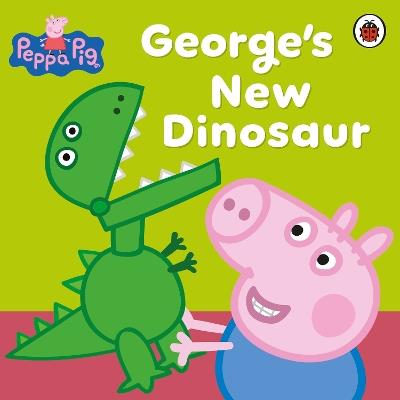 Peppa Pig: George's New Dinosaur - Peppa Pig - cover