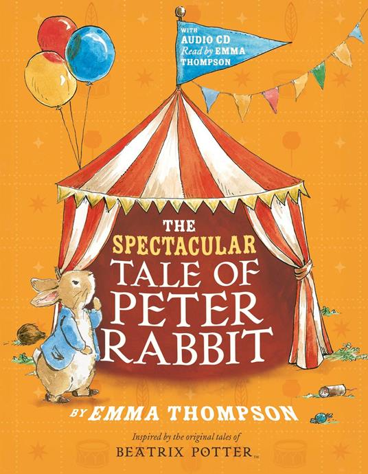The Spectacular Tale of Peter Rabbit - Emma Thompson - ebook