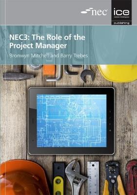 NEC3: The Role of the Project Manager - Barry Trebes - cover