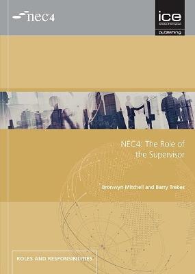 NEC4: The Role of the Supervisor - Barry Trebes - cover