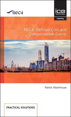 NEC4: Defined Cost and Compensation Events - Patrick Waterhouse - cover