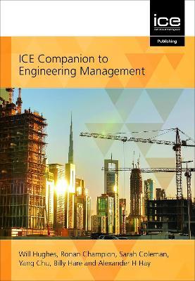 ICE Companion to Engineering Management - Will Hughes,Ronan Champion,Sarah Coleman - cover