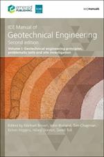 ICE Manual of Geotechnical Engineering Volume 1: Geotechnical engineering principles, problematic soils and site investigation