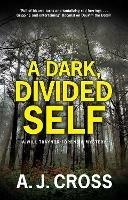 A Dark, Divided Self