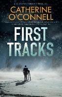 First Tracks - Catherine O'Connell - cover