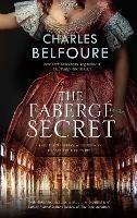 The Fabergé Secret - Charles Belfoure - cover