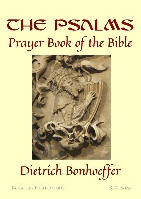 The Psalms:: Prayer Book of the Bible - Dietrich Bonhoeffer - cover