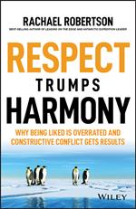 Respect Trumps Harmony
