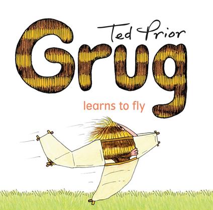 Grug Learns To Fly - Prior Ted - ebook