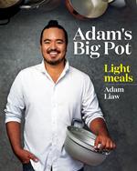 Adam's Big Pot: Light Meals