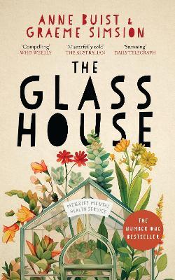 The Glass House: Menzies Mental Health Novel 1 - Anne Buist,Graeme Simsion - cover
