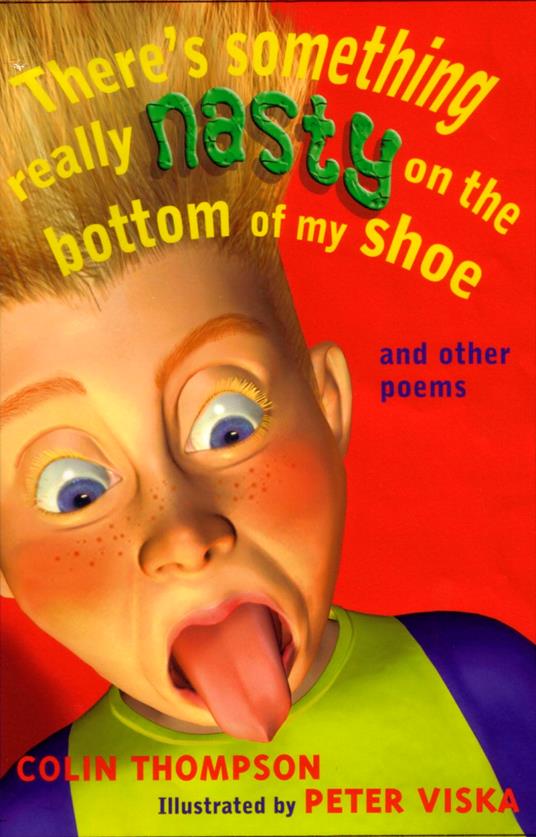 There's Something Really Nasty on the Bottom of my Shoe - Colin Thompson,Peter Viska - ebook