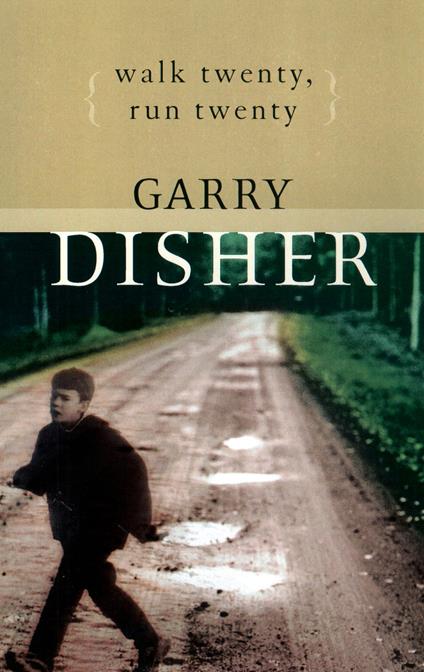 Walk Twenty, Run Twenty - Garry Disher - ebook