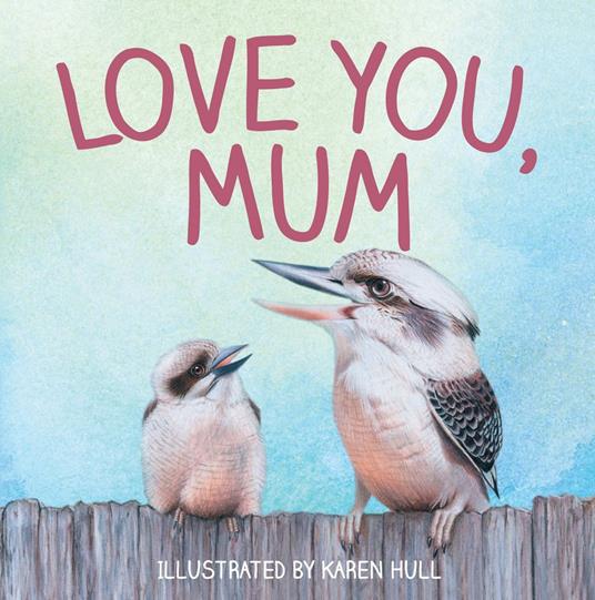 Love You, Mum - Karen Hull - ebook
