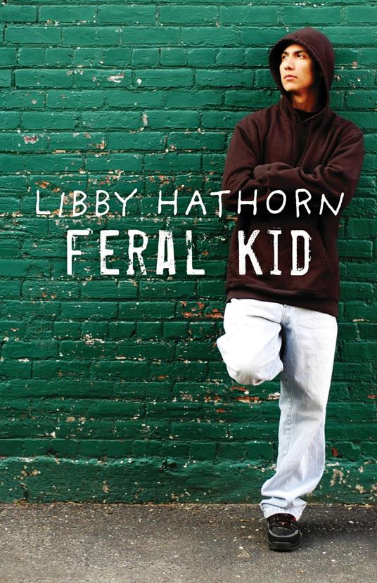 Feral Kid - Hathorn Libby - ebook